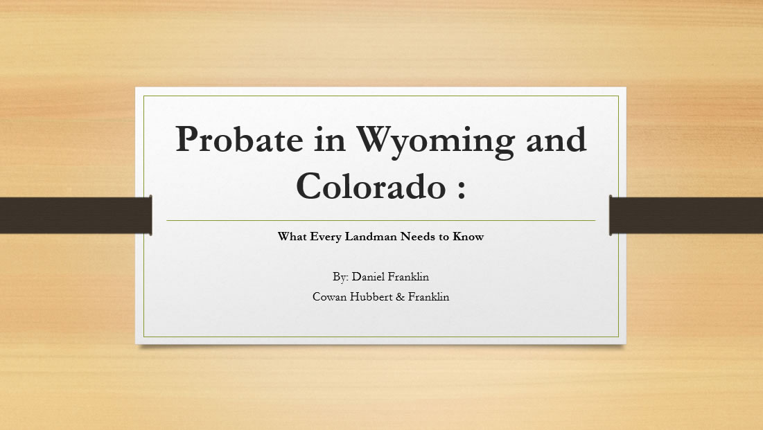 Probate in Wyoming and Colorado